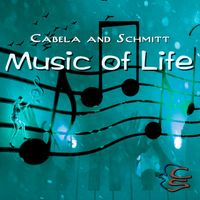 Music of Life by Cabela and Schmitt