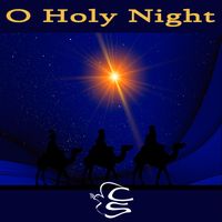 O Holy Night by Cabela and Schmitt