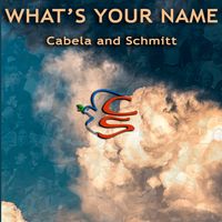 What's Your Name by Cabela and Schmitt