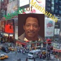 Moods of Manhatten by Mario Carter