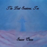 The Lost Sessions, Too by Susan Owen