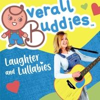 Laughter and Lullabies by Overall Buddies
