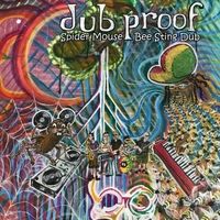 Spider Mouse / Bee Sting Dub by Dub Proof