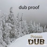 Frozen Dub by Dub Proof
