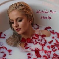 Finally by Michelle Rose