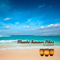 Mambo Summer Vibes by DJ Henrix