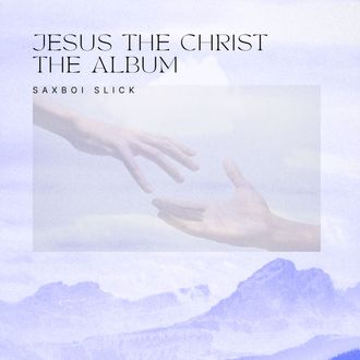 Jesus Christ : The Album