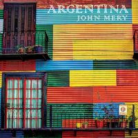 Argentina by John Mery