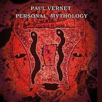 Personal Mythology by Paul Vernet