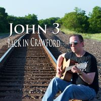 Back in Crawford by John 3