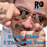 Every Time I Think Of You by RO
