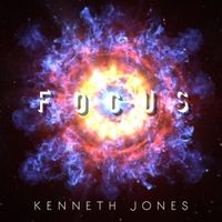 Focus by Kenneth Jones