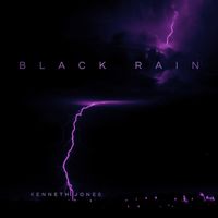 Black Rain by Kenneth Jones