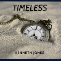 Timeless by Kenneth Jones