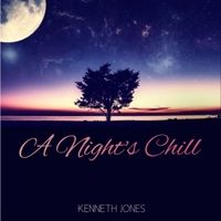 A Night's Chill by Kenneth Jones
