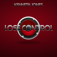 Lose Control by Kenneth Jones