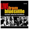 Live From Bluesville - Boyes, Brill & DelGrosso: CD