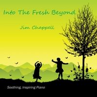Into the Fresh Beyond by Jim Chappell