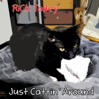 Just Cattin' Around by Ricky T 