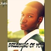 Dreaming of You by J Fusion