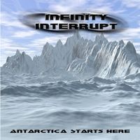 Antarctica Starts Here by Infinity Interrupt