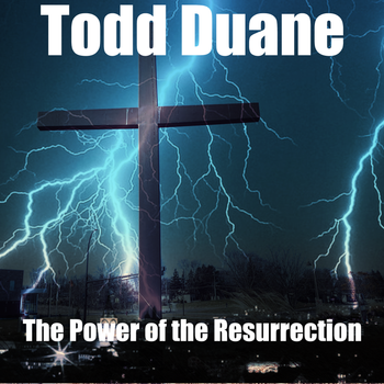 Power of the Resurrection
