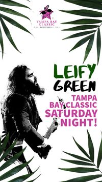Leify Green Live at the Tampa Bay Classic