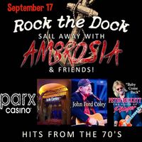 Rock The Dock: Ambrosia, Peter Beckett, John Ford Coley, Gary Wright