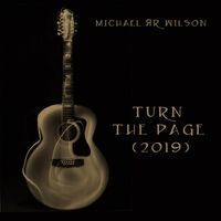 Turn the Page (2019) by michael ЯR wilson