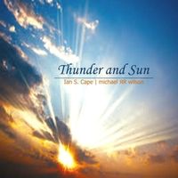 Thunder and Sun by michael ЯR wilson
