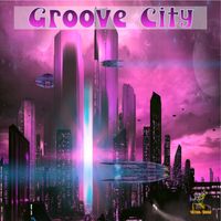Release of "Groove City" by ULTRA-MEGA 