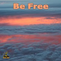 Be Free by ULTRA-MEGA