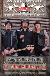 Mark Stone And The Dirty Country Band @ Grove Cit, Windmill Days (Honkys Bar & Grill)