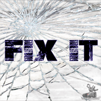 Fix It by ULTRA-MEGA