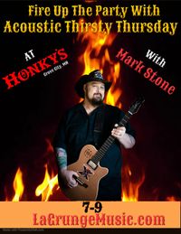 Mark Stone Acoustic--Thirsty Thursday 
