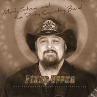 Fixer Upper by markstoneandthedirtycountryband.com