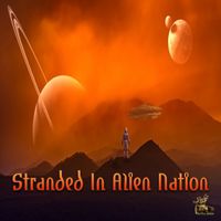 Stranded in Alien Nation by ULTRA-MEGA --- Releases Today