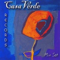 Casa Verde Records Mix Set by Various Artists