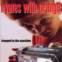 Trapped in the Machine by Rymes With Orange