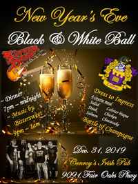 New Year's Eve Black & White Ball with Bittersweet @ Conroy's Irish Pub