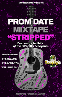 Prom Date Mixtape "Stripped" at Murphy's