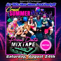 Cruel Summer - '80s New Wave Pool Party!