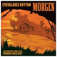 Morgen (Remastered) by Everglades Rhythm