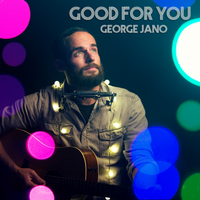 Good For You by George Jano
