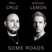 Some Roads by Michael Lemon