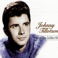 Johnny Tillotson Sings The Golden Hits by johnnytillotson.com