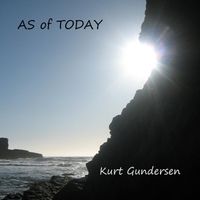 As of Today by Kurt Gundersen