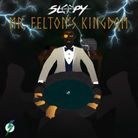 Mr. Felton's Kingdom by Sleepy