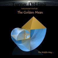 The Golden Mean by Turner De Lima