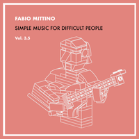 Simple Music for Difficult People Vol 3.5 by Fabio Mittino